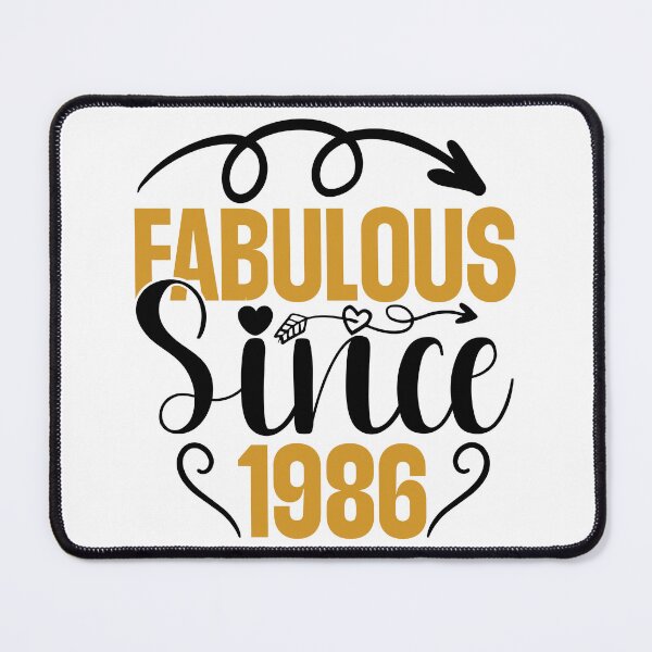 Item preview, Fabulous Since 1986 designed and sold by BLKHAS.