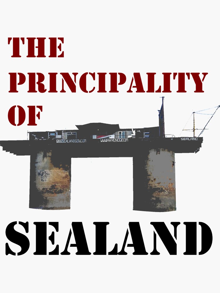 "The Principality of Sealand 3 Classic " Sticker for Sale by tiettancerp Redbubble