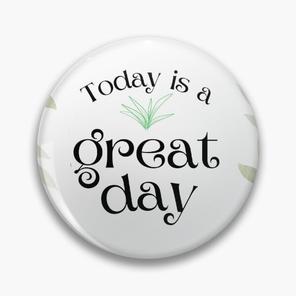Item preview, Today is a Great Day Gift for Her and Him designed and sold by Elleganta.