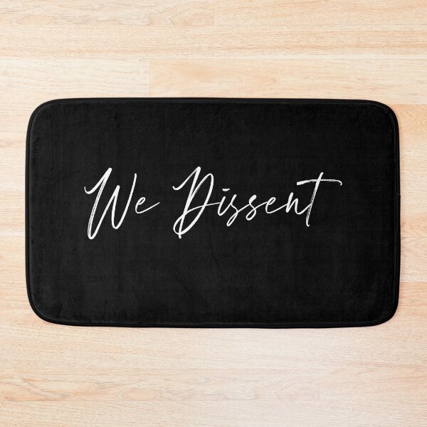 Item preview, WE DISSENT WOMENS RIGHTS designed and sold by MagicBoutique.