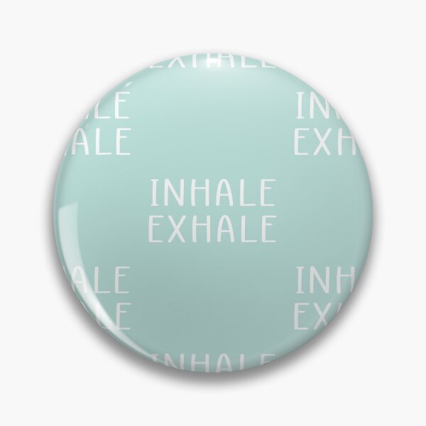 Item preview, Inhale exhale designed and sold by Ashtreemeadow.