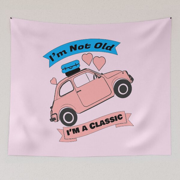 Item preview, I'm Not Old, I'm A Classic designed and sold by Trace1234.