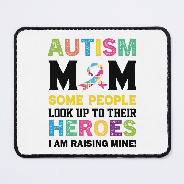 Item preview, Autism Mom Some People Look up To their Heroes I am raising One Autistic support Be Positive Aspire To Inspire Happy Life Apparel Essential Motivation Inspiration Joy Mood designed and sold by DesignByHeartUK.