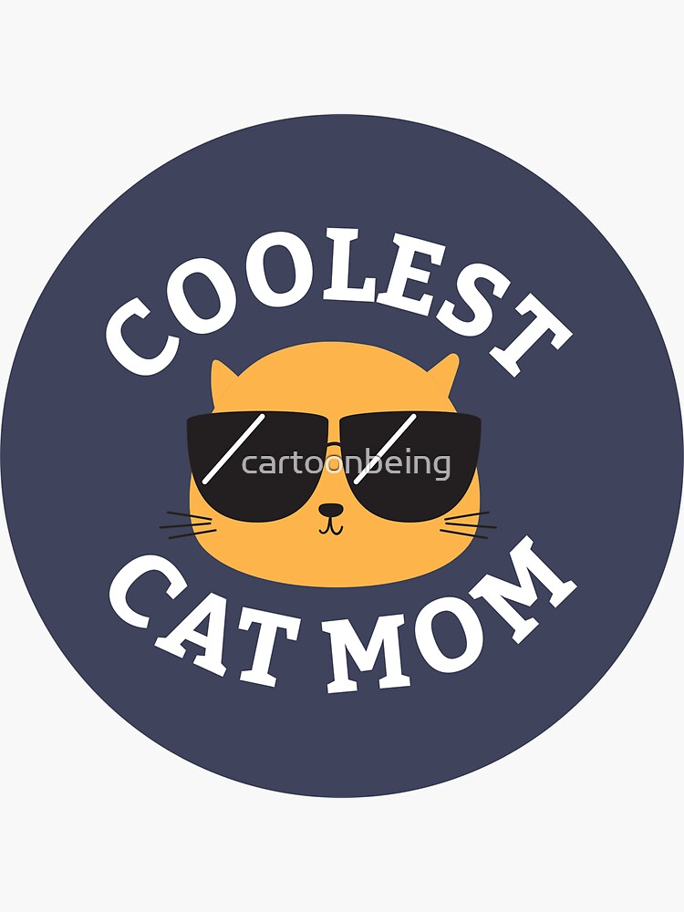 Coolest Cat Mom by cartoonbeing