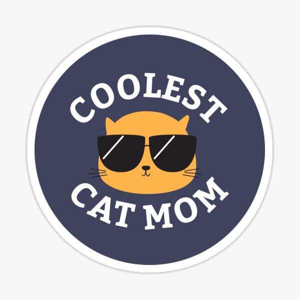 Coolest Cat Mom Sticker