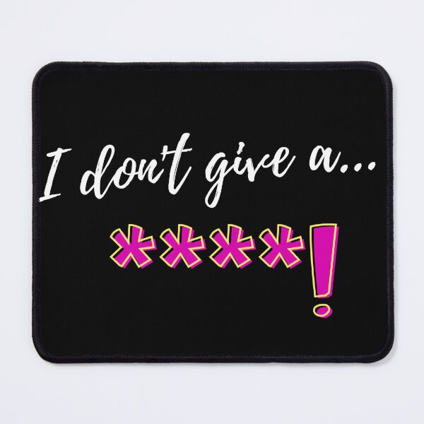Item preview, i dont give a fuck i dont give a damn, i dont give any care t shirt design designed and sold by haideralibhai.