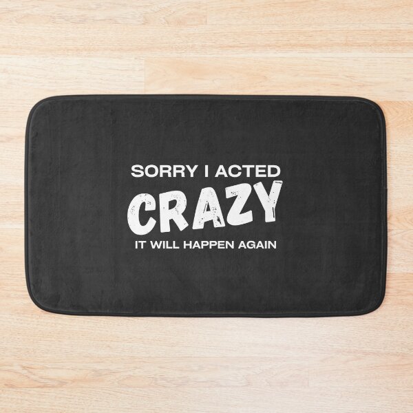 Item preview, sorry if i acted crazy it will happen again designed and sold by yococo.