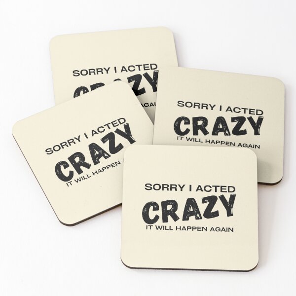 Item preview, sorry if i acted crazy it will happen again designed and sold by yococo.