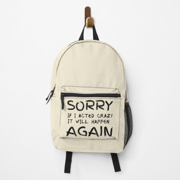 Item preview, sorry if i acted crazy it will happen again designed and sold by yococo.
