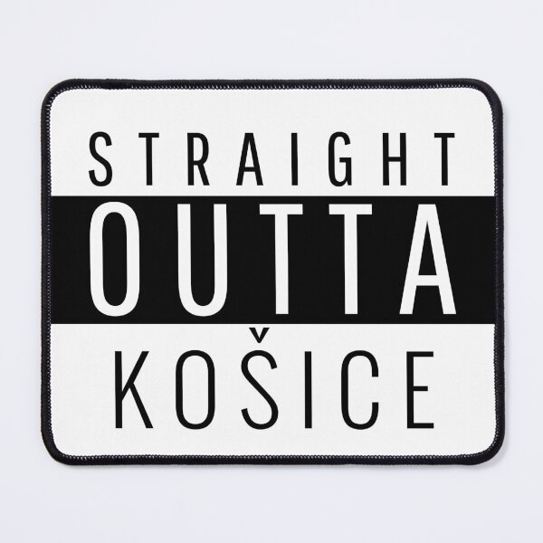 Item preview, Straight Outta Kosice designed and sold by TheRightHonMP.