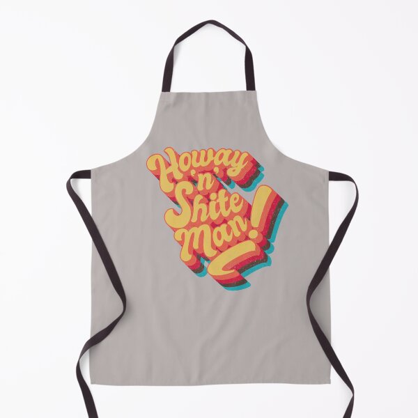 Item preview, Howay 'n' Sh#te man.! designed and sold by boec gear.
