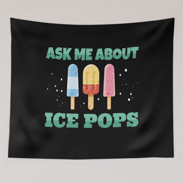 Item preview, Ask ME About Ice Pops Ice Cream designed and sold by MooonTees.