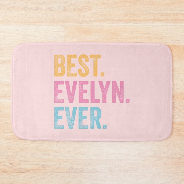 Item preview, Best Evelyn Ever designed and sold by pretty4u.