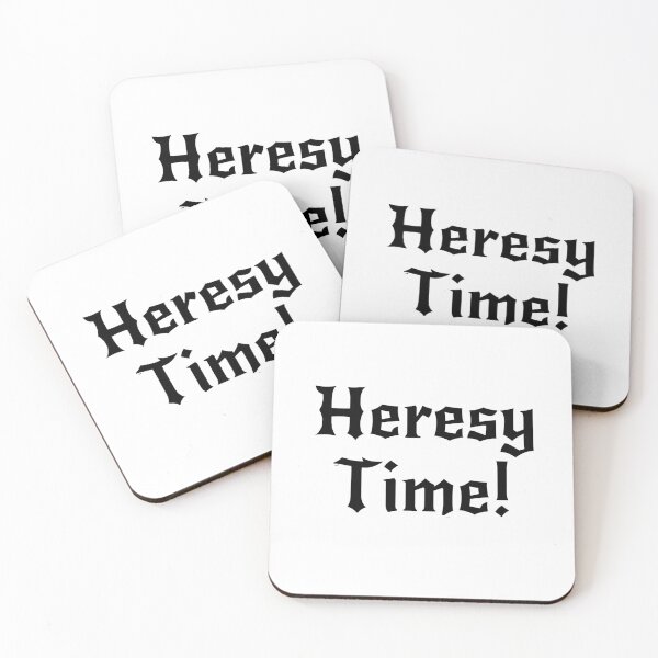 Item preview, Heresy Time! designed and sold by TB2018.