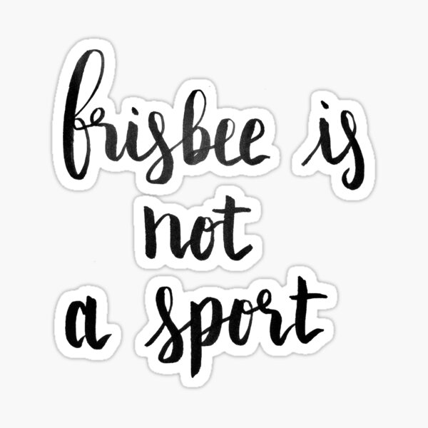 Ultimate Frisbee Quotes Stickers Redbubble