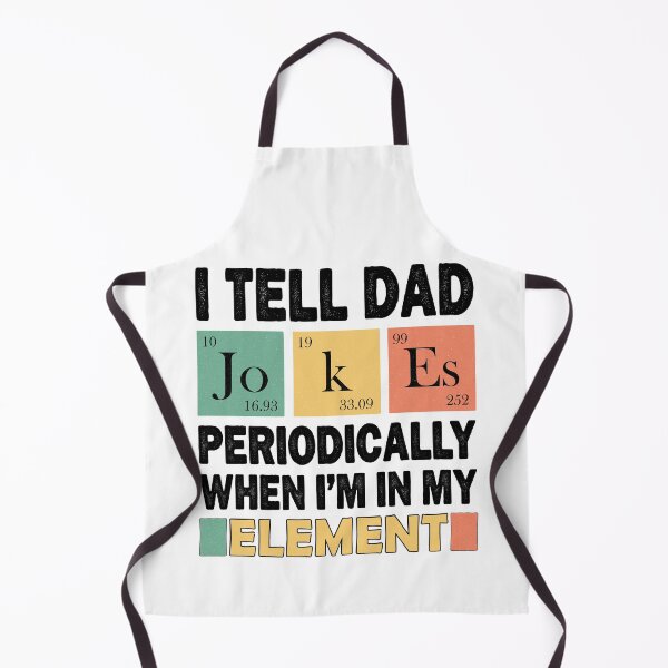 Item preview, I tell Dad Jokes Periodically When I'm In my Element Science Periodic Table designed and sold by e-mad ⭐⭐⭐⭐⭐.