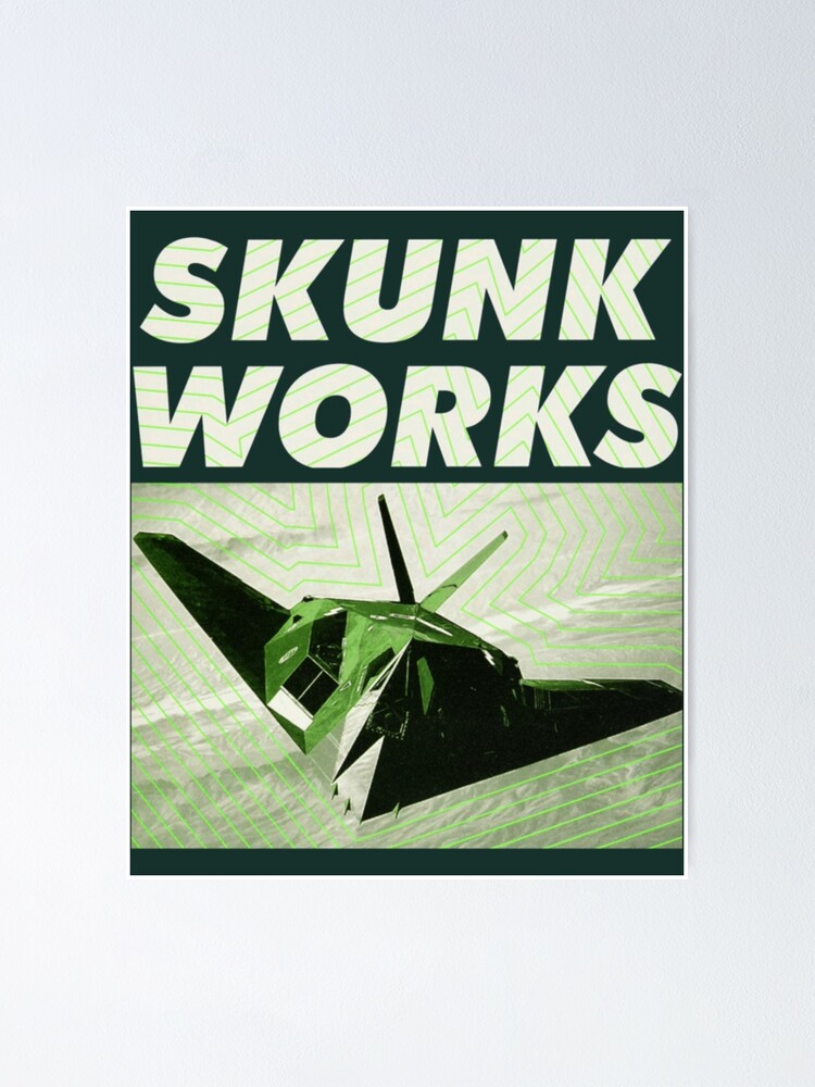 SKUNK WORKS 