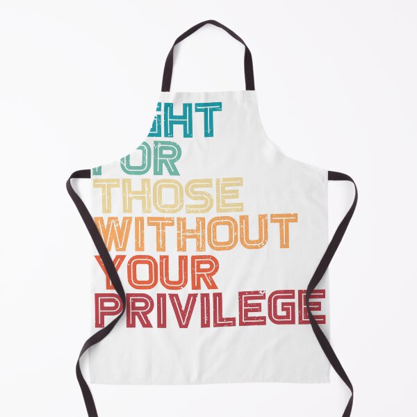 Item preview, Fight For Those Without Your Privilege Woman's Rights Civil Rights Pro Choice designed and sold by Deol95.