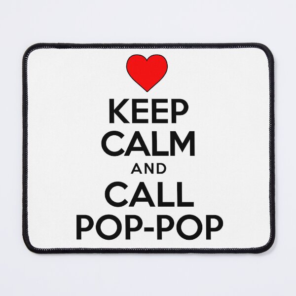 Item preview, Keep Calm Call Pop-Pop Grandfather Cute Heart designed and sold by jaycartoonist.