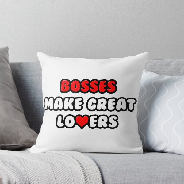 Item preview, Bosses Make Great Lovers designed and sold by TKUP22.