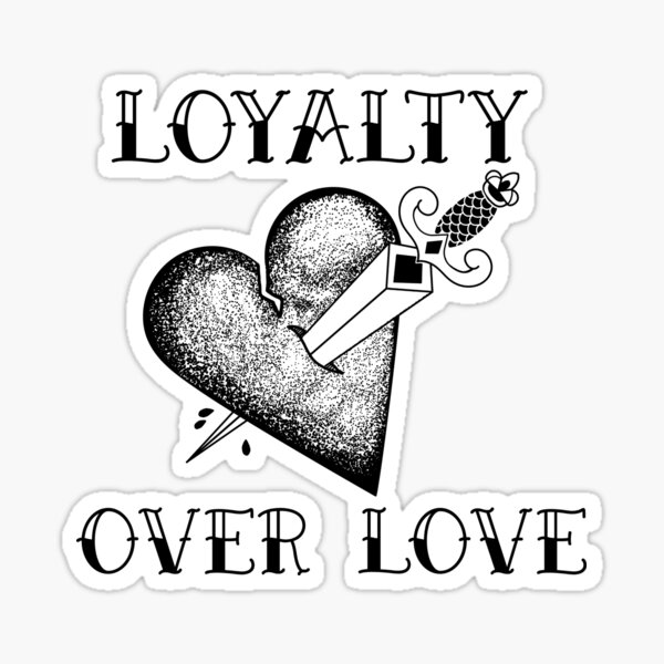 "Loyalty Over Love Heart Sword" Sticker by crystaljeana Redbubble