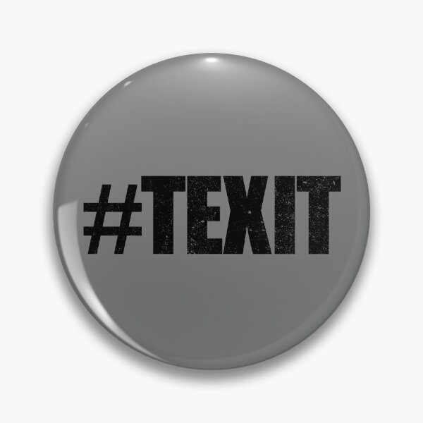 Item preview, #Texit Texas Exit Texit State Of Texas Secede Texas State Gear designed and sold by DynamicDesign.