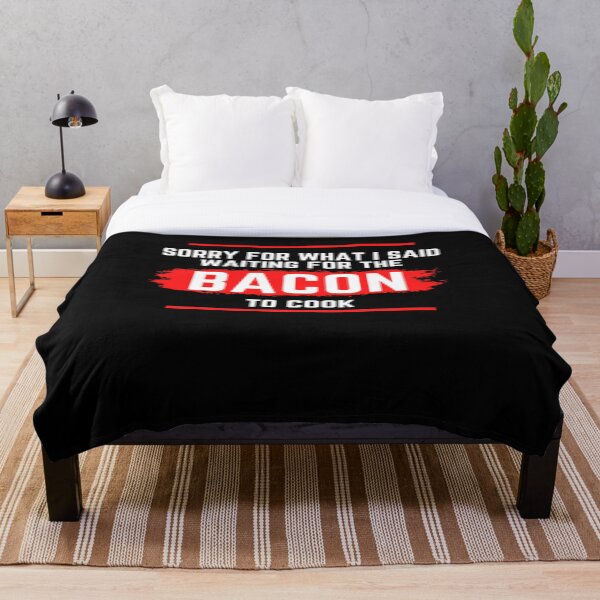 Item preview, Sorry For What I Said Waiting For The Bacon To Cook Funny BBQ Quote For Barbecue And Food Lovers designed and sold by 5StarBBQDesign.