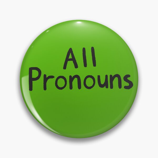 Item preview, Green All Pronouns (Black Text) designed and sold by Smoltsuki.