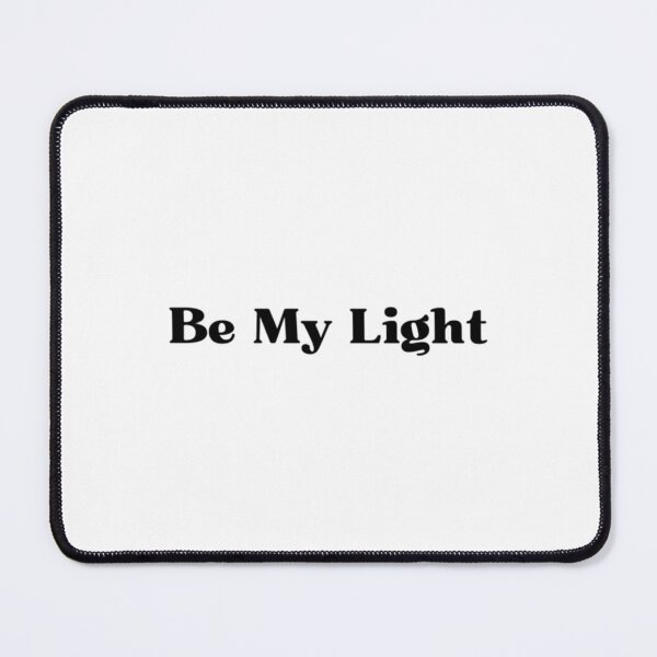 Item preview, Be My Light     designed and sold by LeanderPeterson.