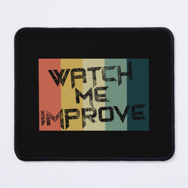 Item preview, Watch Me Improve Sticker designed and sold by addeoovrteqt.