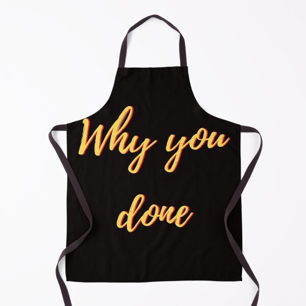 Item preview, Why you done designed and sold by LonelyFilter.