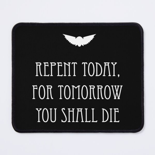 Item preview, Repent Today For Tomorrow You Shall Die Essential T-Shirt designed and sold by krnnvrstacy.
