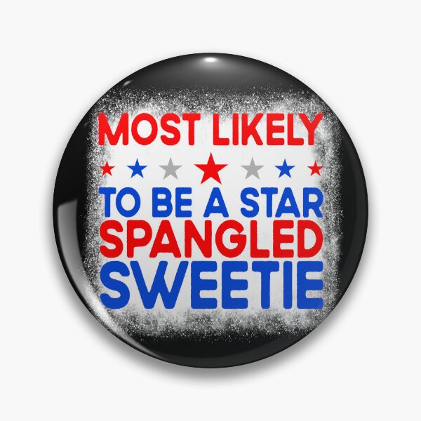 Artikelvorschau, Most Likely To Be A Star Spangled Sweetie Family 4th Of July Gear entworfen und verkauft von DynamicDesign.