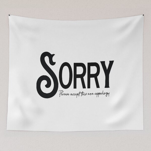 Item preview, Sorry, Please accept this non-apology designed and sold by SAFREN.
