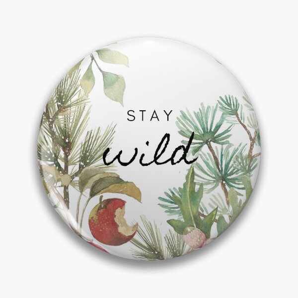 Item preview, Stay wild designed and sold by tinytriumphs168.