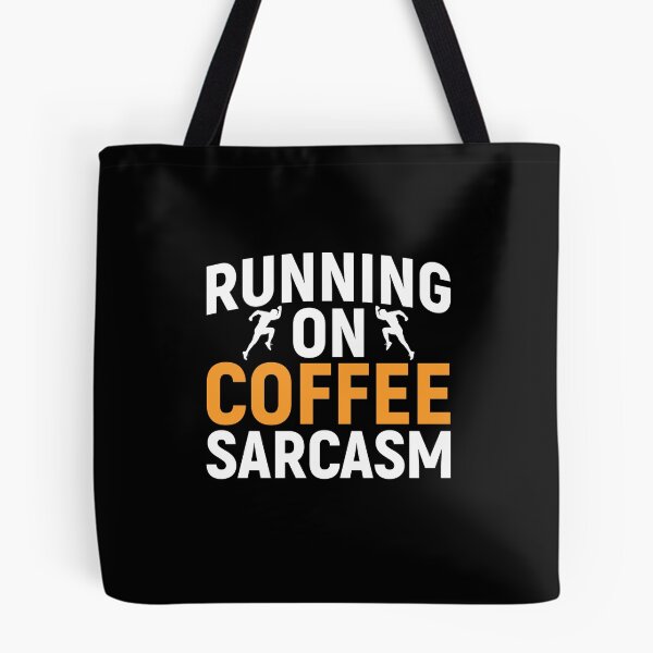 Item preview, Coffee Sarcasm Running  designed and sold by PatternFeed8.