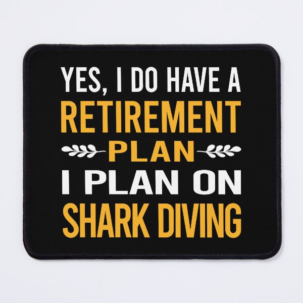 Item preview, My Retirement Plan Shark Diving Diver designed and sold by shannonim7t.