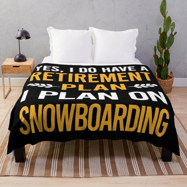Item preview, My Retirement Plan Snowboarding Snowboard Snowboarder designed and sold by shannonim7t.