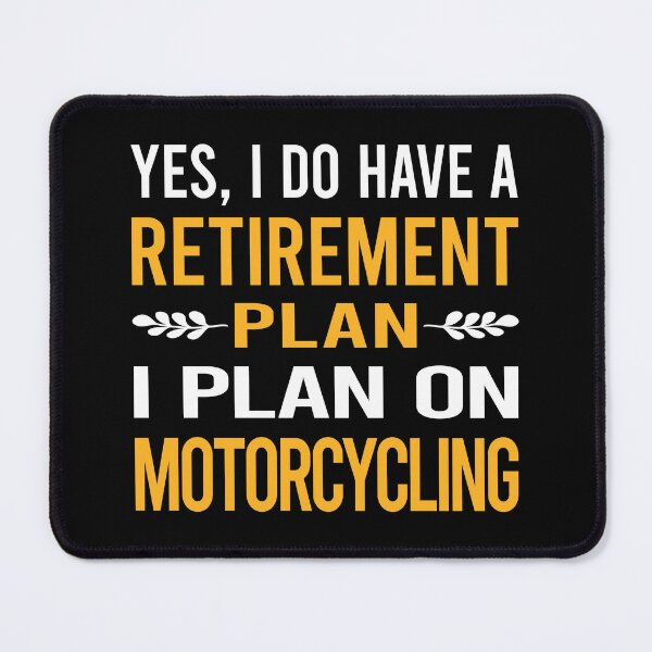 Item preview, My Retirement Plan Motorcycling Motorcycle Motorbike Motorbiker Biker designed and sold by shannonim7t.