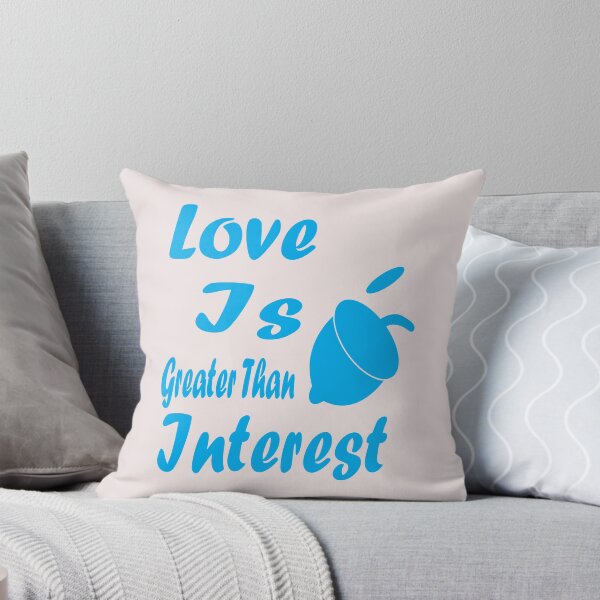 Item preview, Love is greater than interest designed and sold by poragbd.