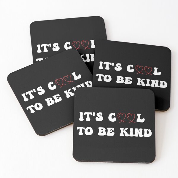 Item preview, It's Cool To Be Kind T-Shirt  designed and sold by Dzee-Art.