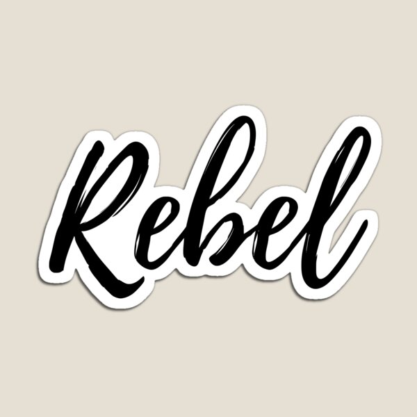 Item preview, Rebel with a Cause designed and sold by ActionFocus.