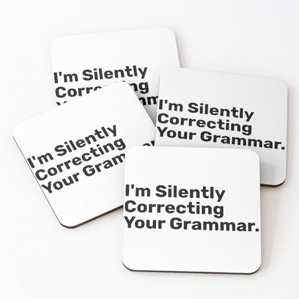 Item preview, I'm Silently Correcting Your grammar designed and sold by BopleDesigns.