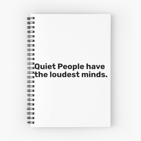 Item preview, Quiet People have the loudest Minds  designed and sold by BopleDesigns.