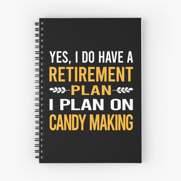 Item preview, My Retirement Plan Candy Making Maker Candymaking designed and sold by shannonim7t.