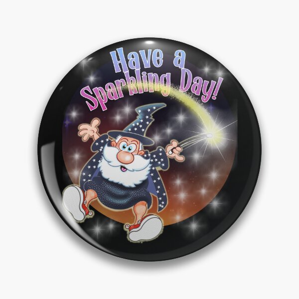 Item preview, Have a Sparkling Day! designed and sold by jimbairn.