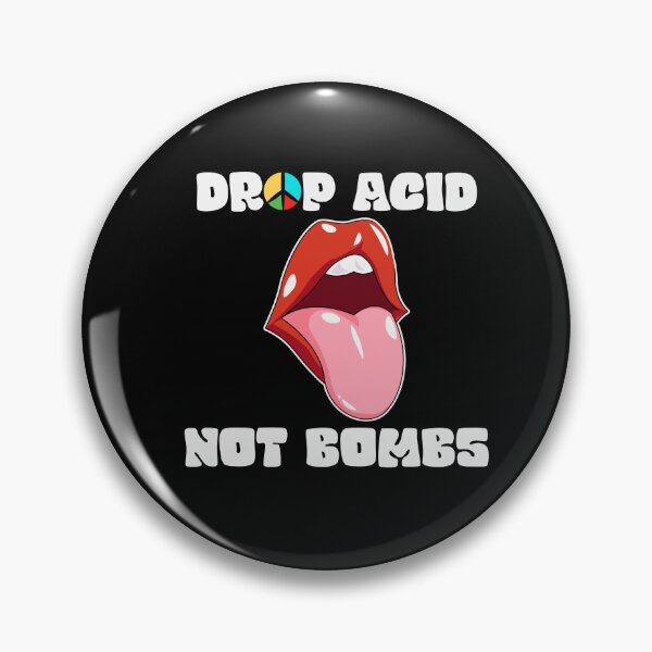Item preview, Drop Acid Not Bombs Peace Sign Lips and Tongue designed and sold by The-Funny-Shop.