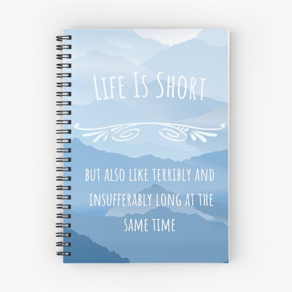 Item preview, Life is short but also like terribly and insufferably long at the same time. designed and sold by Emperors-Shop.
