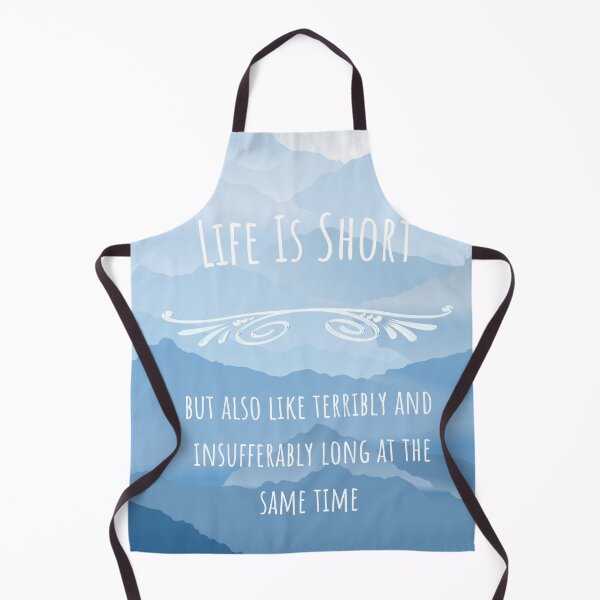 Item preview, Life is short but also like terribly and insufferably long at the same time. designed and sold by Emperors-Shop.