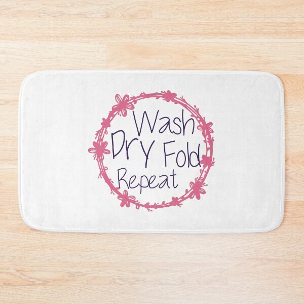 Item preview, Wash Dry Fold Repeat designed and sold by medbdj.